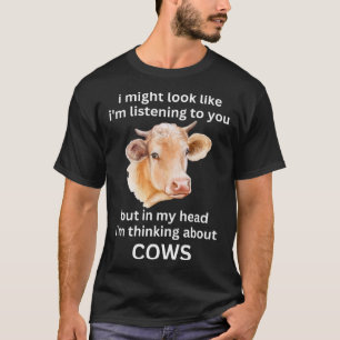 Funny Farmer, Cows Breeder Quote, Cool Ideas for C T-Shirt