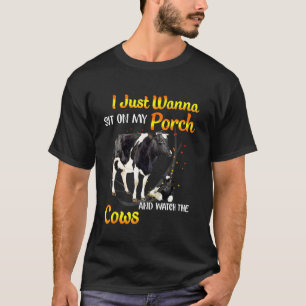 Funny Farmer I Just Want To Sit On My Porch & Watc T-Shirt