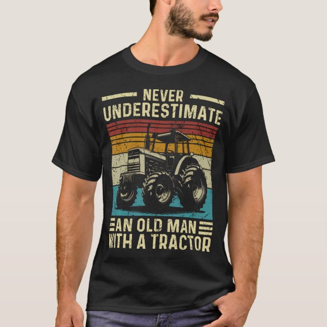 Funny Farmer Never Underestimate An Old Man With A T-Shirt (Front)