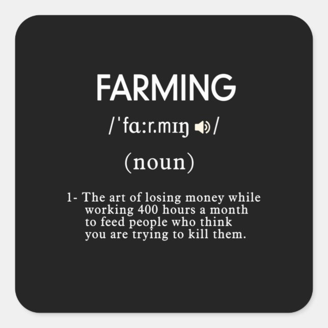 funny farming definition square sticker (Front)