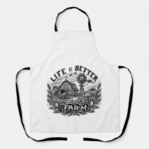 Funny Farming Life is Better On The Farm Farm Love Apron