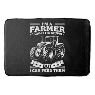 Funny Farming Tractor I'm A Farmer I Feed People Bath Mat