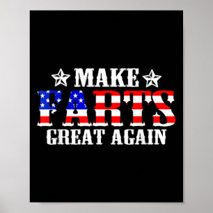Funny Fart Humour Make Farts Great Again Quote  Poster