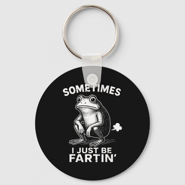 Funny Fartin I Sometimes Frog Just Key Ring (Front)