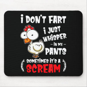 Funny Farting Chicken Lover I Dont Fart I Whisper Mouse Pad