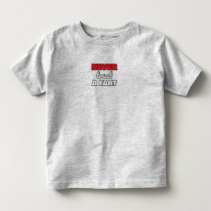 Funny Farts Never Trust a Fart Father Dad Toddler T-Shirt