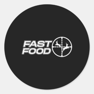 Funny Fast Food Deer Hunting Gift For Hunter Men B Classic Round Sticker