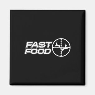 Funny Fast Food Deer Hunting Gift For Hunter Men B Magnet