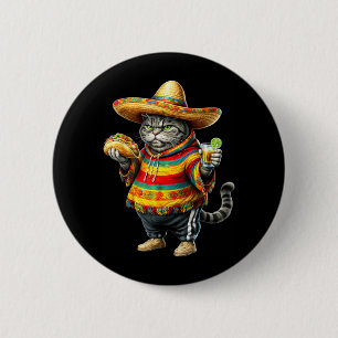 Funny Fat Cat Cinco De Mayo Fat Kitten Cat with 6 Cm Round Badge