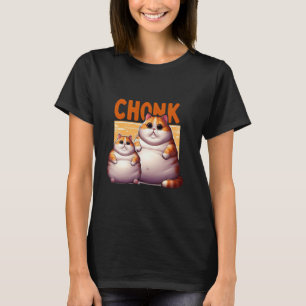 Funny Fat Cats Meme, Chonk Cat Cat lover Gift T-Shirt