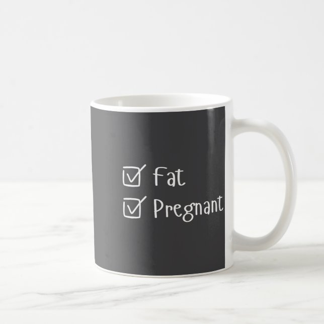 Funny Fat Pregnancy Sayings Humor Expecting Moms G Coffee Mug (Right)