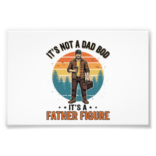 Funny Father Figure Vintage Dad Humor Shirt Design Photo Print
