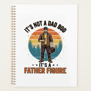 Funny Father Figure Vintage Dad Humour Shirt Desig Planner