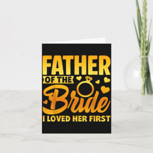 Funny father of the bride fatherly love wedding card
