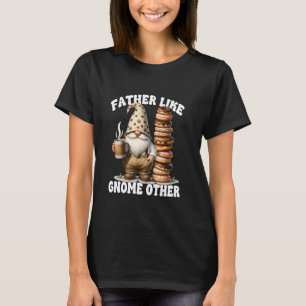 Funny Father Pun For Men Grumpy Dad Gnome Coffee A T-Shirt