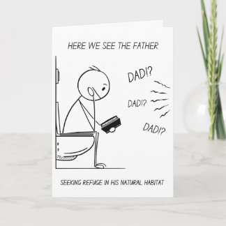 Funny Father’s Day Card – His NAtural Habitat