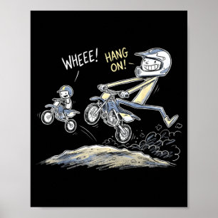 Funny father son dirt bike motocross riding humour poster