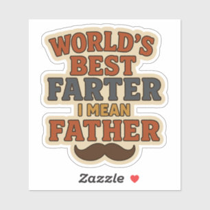 Funny Father's Day 2025 Sticker - World's Best 
