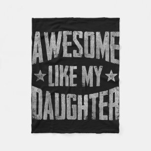 Funny father's day awesome like daughter cool dad fleece blanket