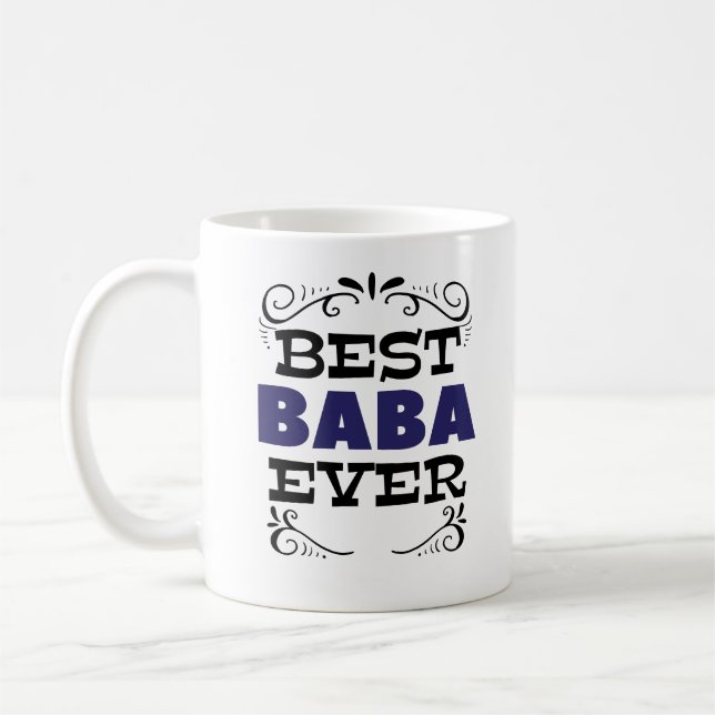 Funny Fathers Day Best Baba Ever Coffee Mug Gift (Left)