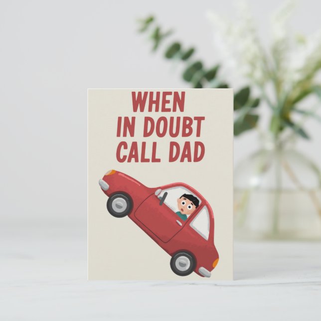 Funny Father's Day Card Birthday When In Doubt  (Standing Front)