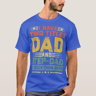 Funny Fathers Day  Dad From Daughter Son Wife For  T-Shirt