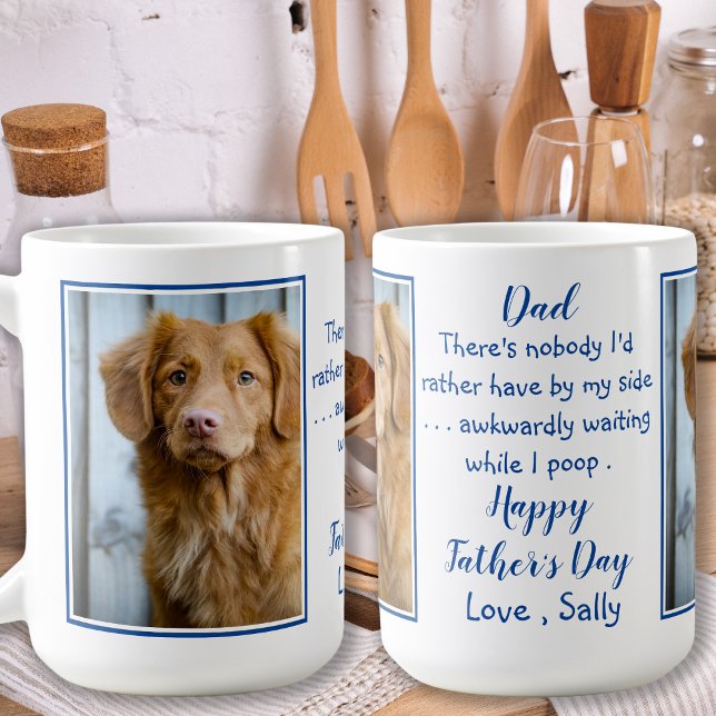 Funny Father's Day Dog Dad - Pet Photo - Dog Joke Coffee Mug (Creator Uploaded)
