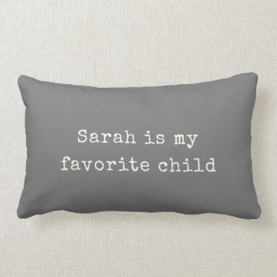 Funny Fathers Day Favourite Child Modern Humour Lumbar Cushion