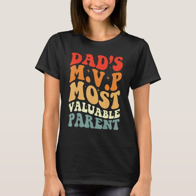 Funny Fathers Day From Wife Dad's MVP Retro Best D T-Shirt (Front)