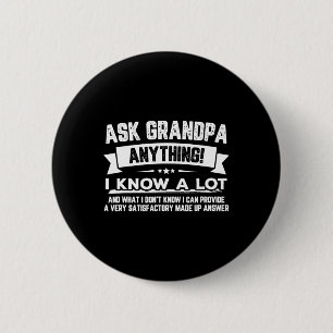 Funny Father's Day Gift 60th Ask Grandpa Anything 6 Cm Round Badge