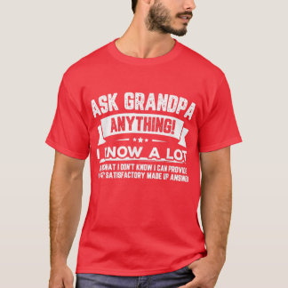 Funny Father's Day Gift 60th Ask Grandpa Anything T-Shirt