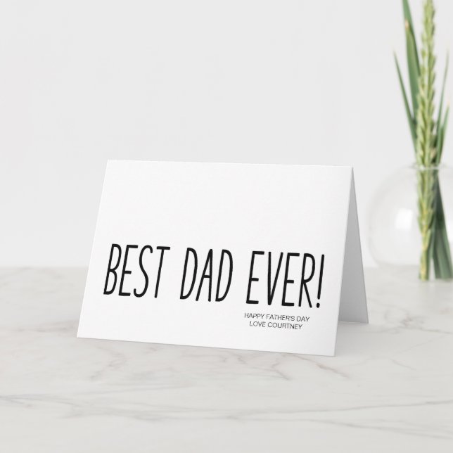 Funny Fathers Day Gift Best Dad Ever From Daughter Card (Front)