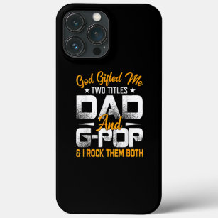 Funny Fathers Day God Me Two Titles Dad And G Pop iPhone 13 Pro Max Case