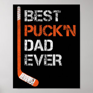 Funny Father's Day Hockey Dad Best Puck'n Dad Ever Poster