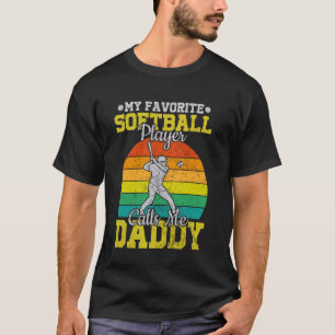 Funny Father's Day My Favourite Softball Player Ca T-Shirt