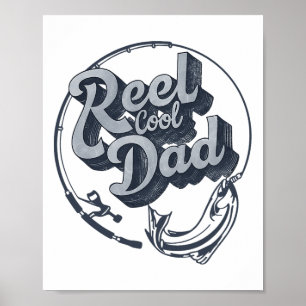 Funny Father's Day Reel Cool Dad Papa Grandpa Fish Poster