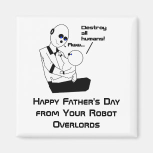 Funny Father's Day Robot Science Joke Cartoon Magnet