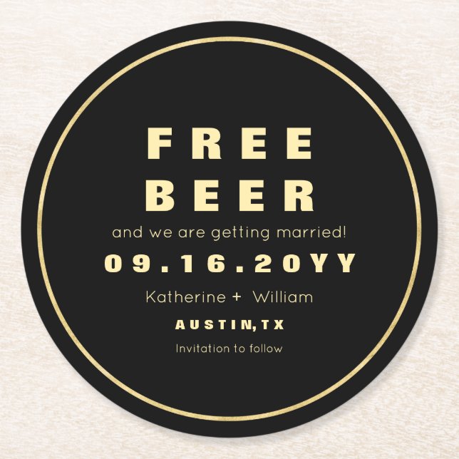 Funny Faux Gold Free Beer Save The Date Round Paper Coaster (Front)