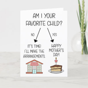 Funny Favorite Child Mother's Day Card