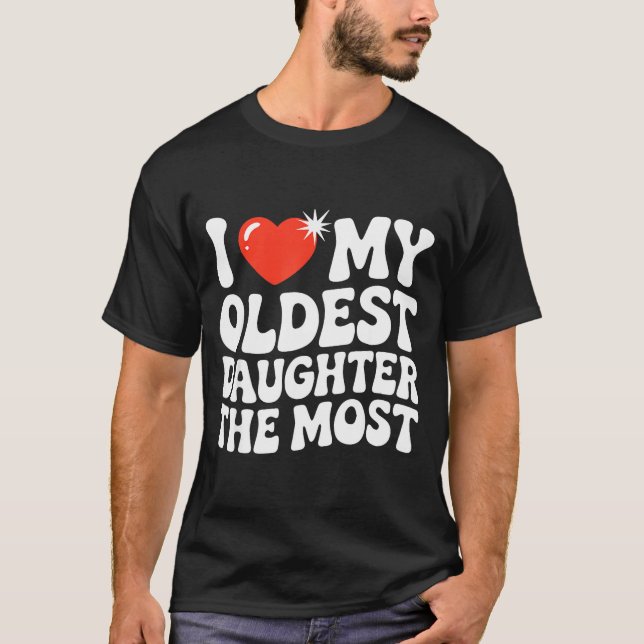 Funny Favorite Oldest Daughter Proud Parent Senior T-Shirt (Front)