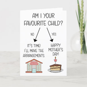 Funny Favourite Child Mother's Day Card