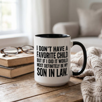 Funny Favourite Child Son in Law Mug