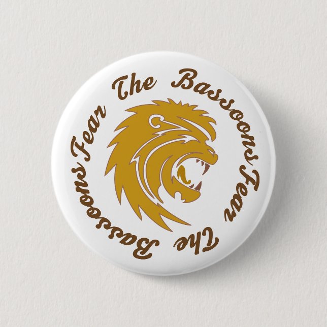 Funny Fear The Bassoon 6 Cm Round Badge (Front)