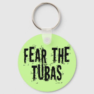 Funny Fear The Tubas Key Ring