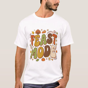 Funny Feast Mode Retro Thanksgiving T-Shirt