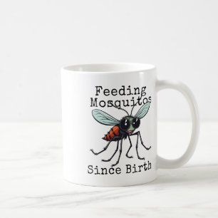Funny Feeding Mosquitos Since Birth Funny Mens Cam Coffee Mug