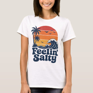Funny Feelin Salty Beach Summer Vacation Vintage  T-Shirt
