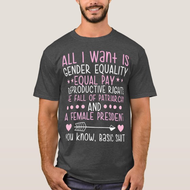 Funny feminist feminism gender equality female T-Shirt (Front)