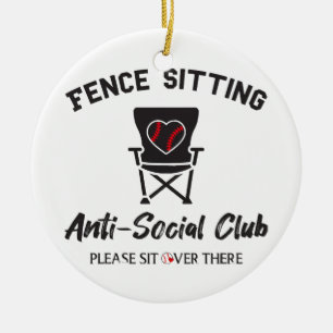 Funny Fence Sitting Anti Social Club Baseball Soft Ceramic Ornament