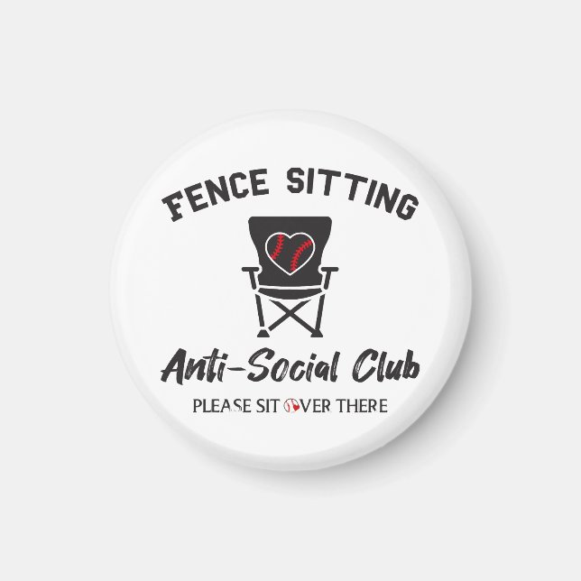Funny Fence Sitting Anti Social Club Baseball Soft Magnet (Front)